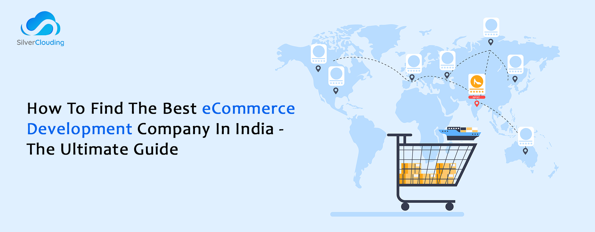 How To Find The Best ECommerce Development Company In India – Ultimate Guide