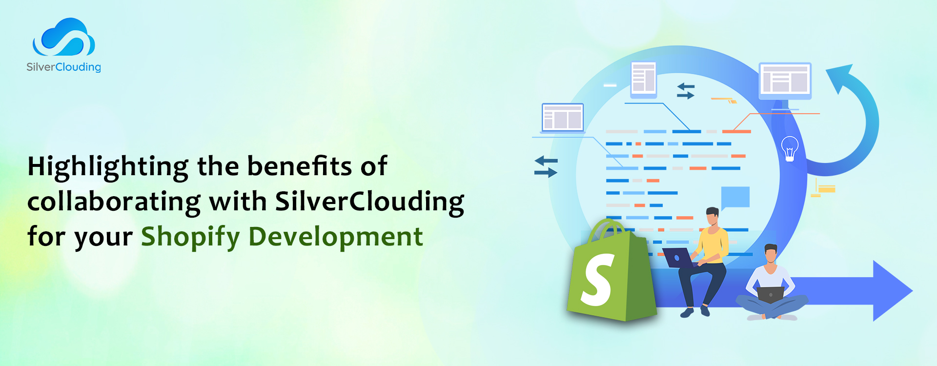 Highlighting the benefits of collaborating with SilverClouding for your Shopify Development